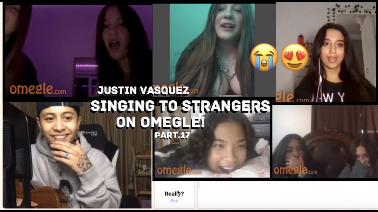 SINGING TO STRANGERS ON OMEGLE! PART 17