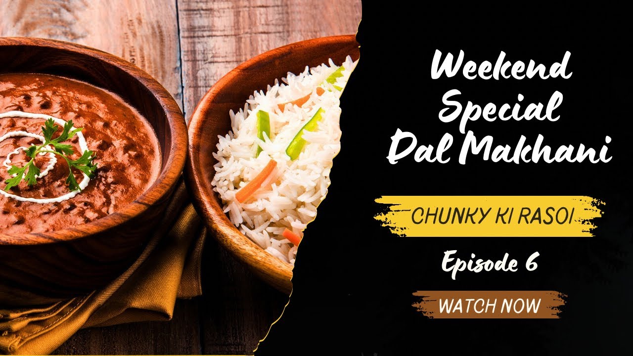 Weekend Special ~ Dal Makhani
