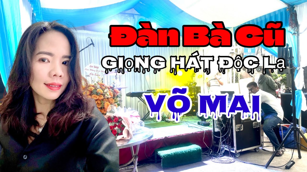 Đàn Bà Cũ Võ Mai hát live tại tiệc sinh nhật