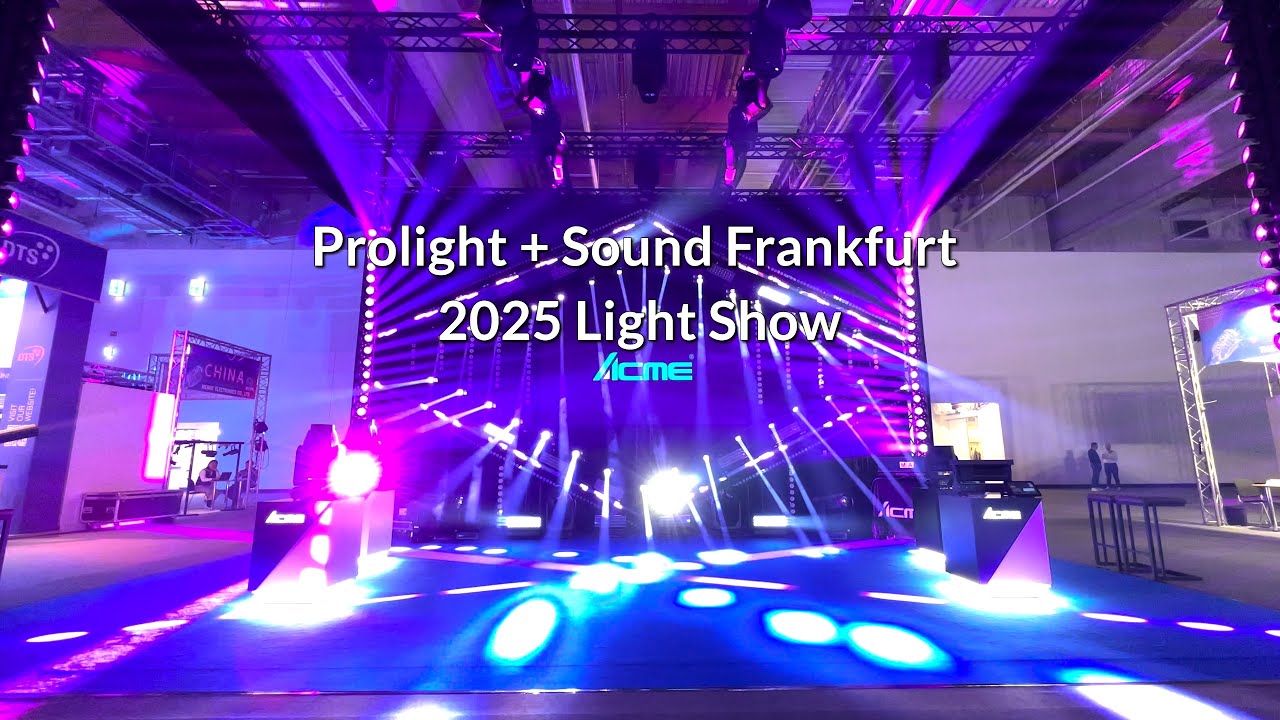 🎬 THANK YOU from ACME at Prolight + Sound Frankfurt 2025 🎬
