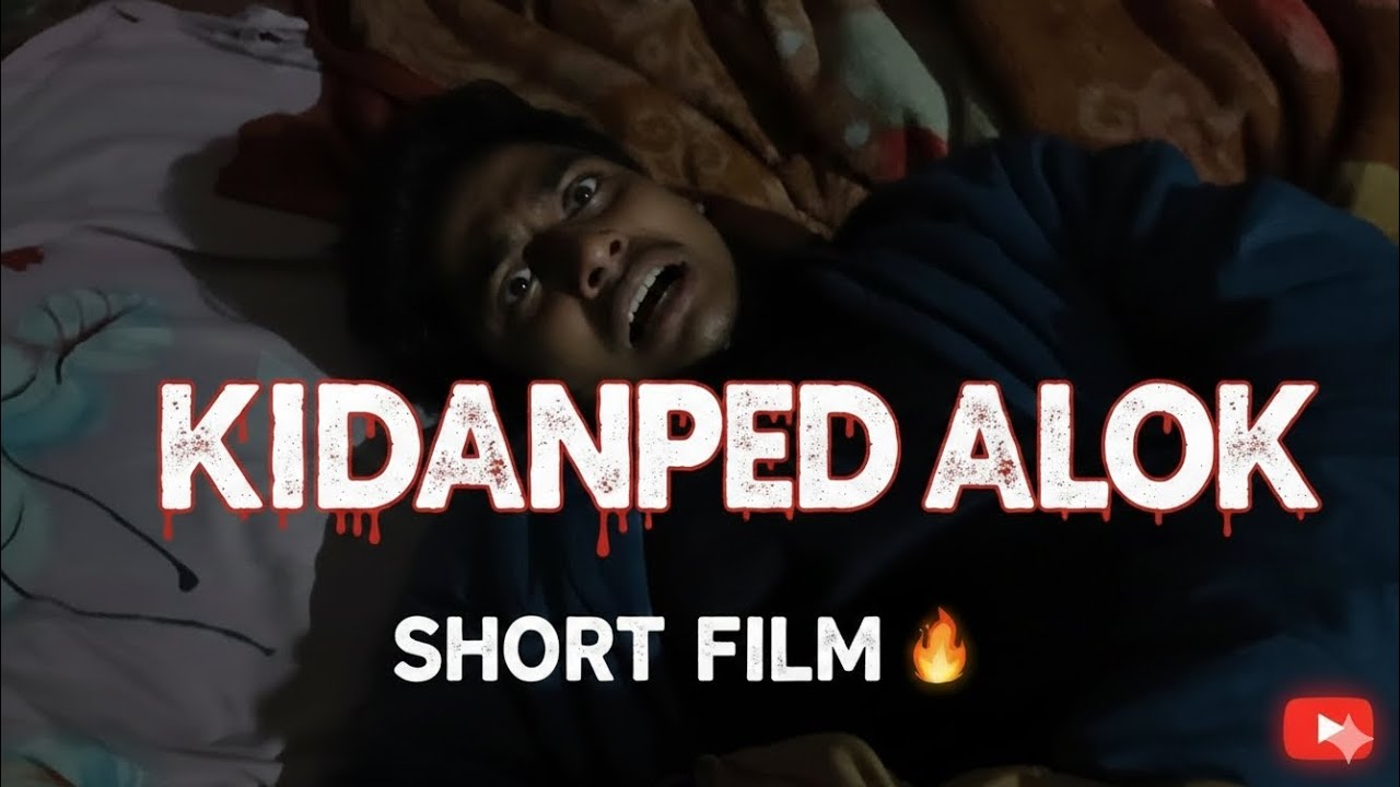 Kidnapping Short Film 💥 The up81 Alok 🥀👍🏻❤️