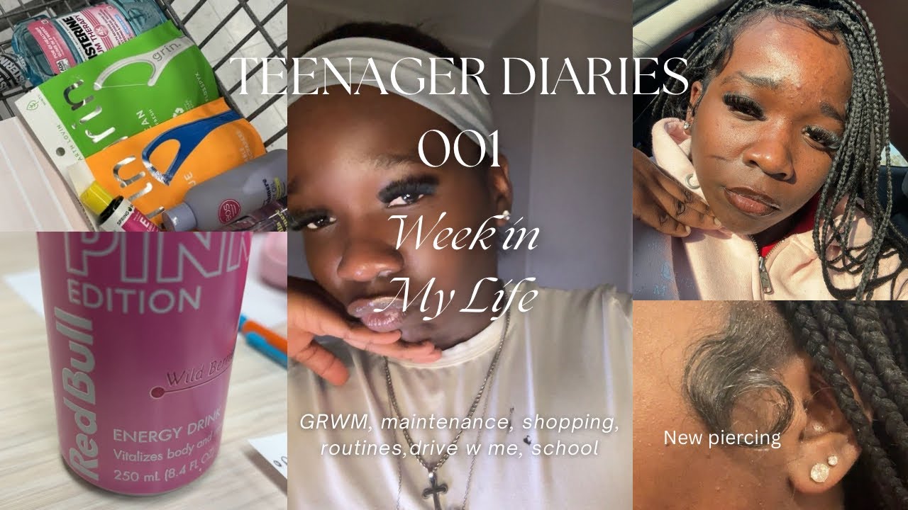 TEENAGE DIARIES 001: Week in My Life| GRWM, maintenance,shopping, routines, drive w me, school