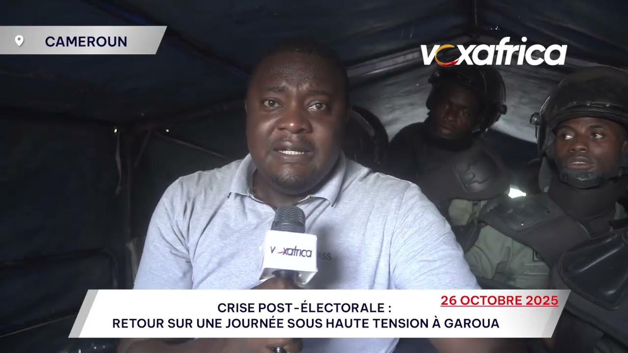 Garoua sous tension : 26 octovre 2025 - une journ&eacute;e de tous les dangers!