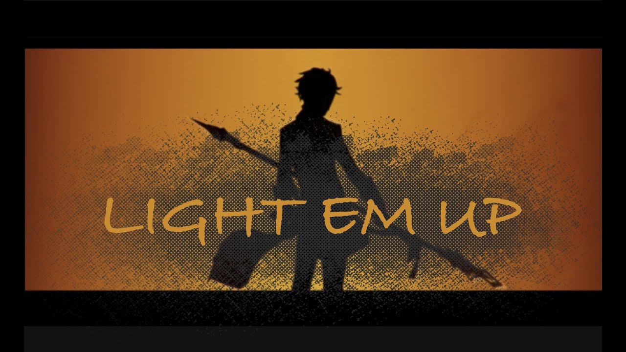 Light em up [AMV] - Genshin Impact (Venti, Diluc, Childe, Zhongli, Albedo, Xiao)