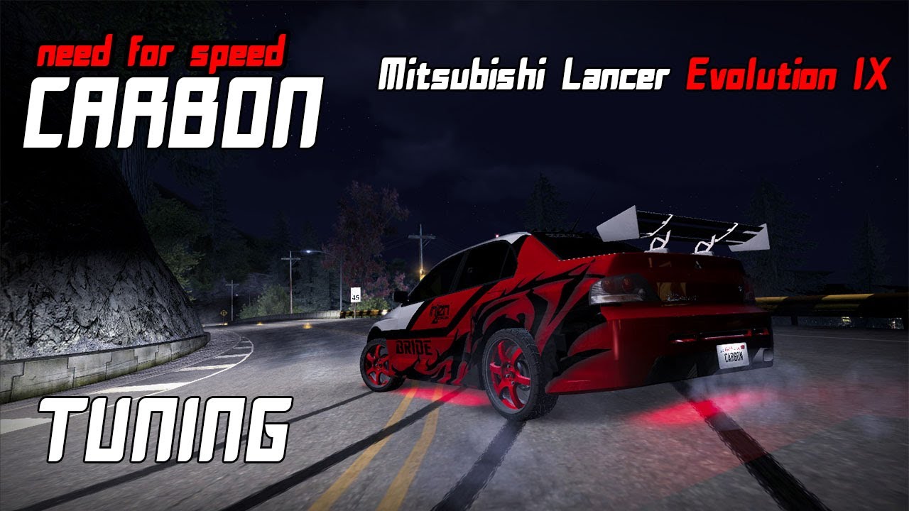Need For Speed Carbon Tuning Mitsubishi Lancer Evolution IX