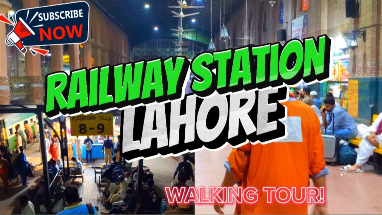 Exploring Lahore Junction Railway Station: A Journey Through Time
