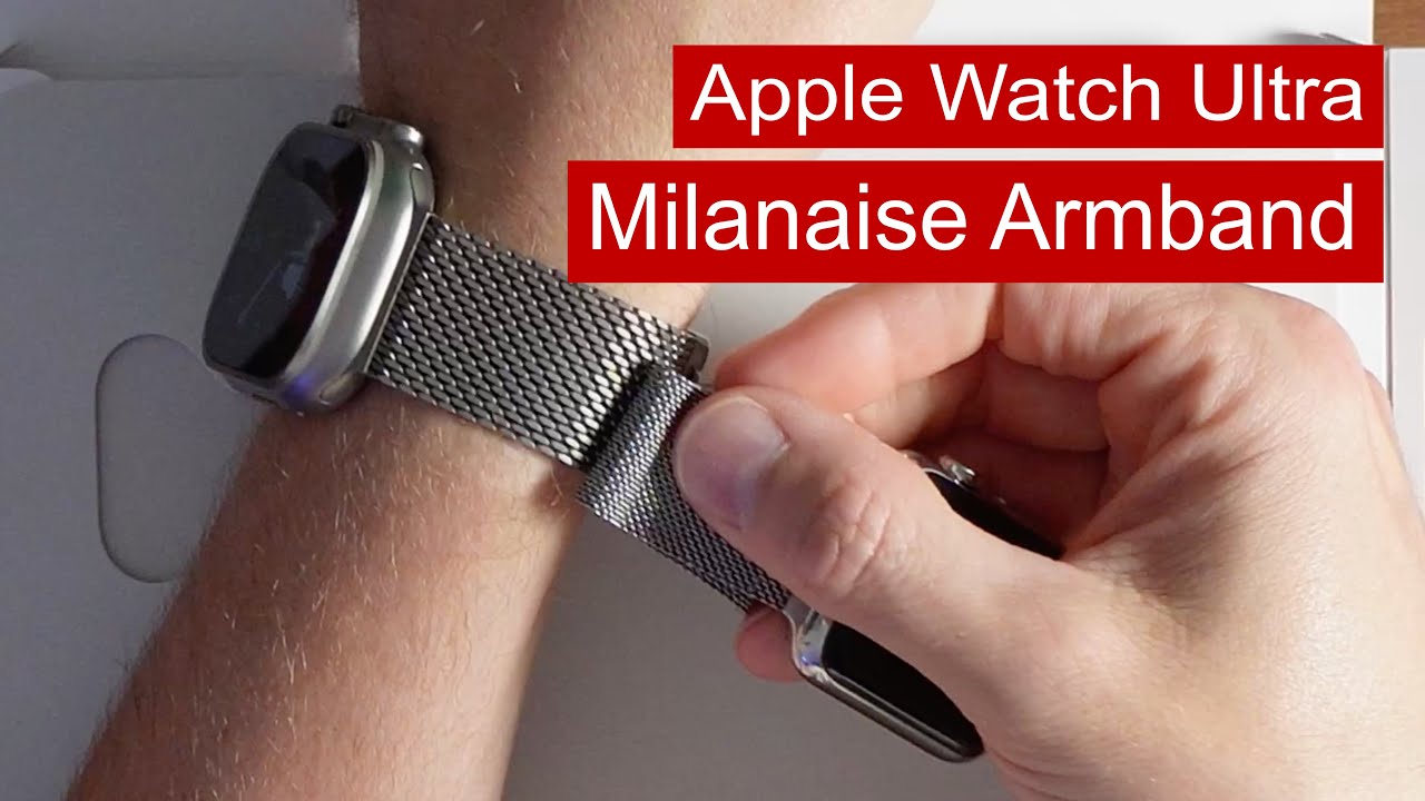 Apple Watch Ultra Milanaise Armband aus Titan – Unboxing & erster Eindruck!