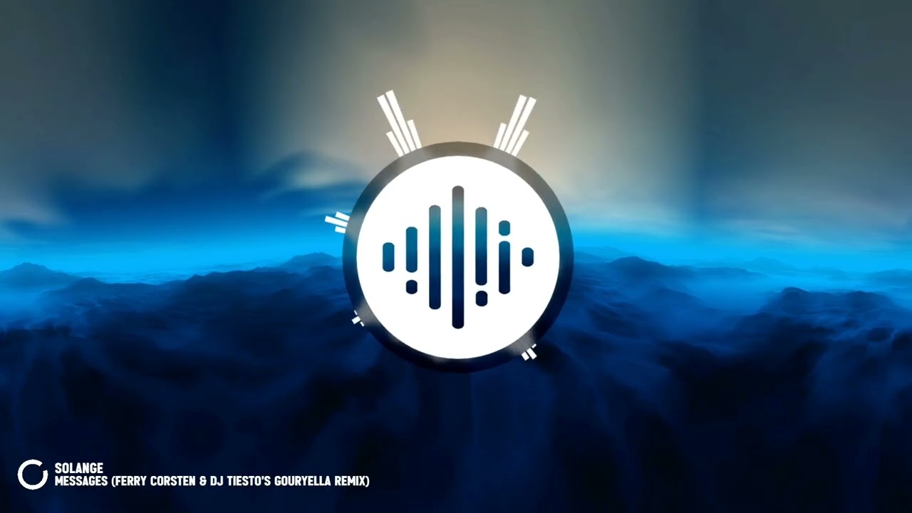 Solange - Messages (Ferry Corsten & DJ Tiesto's Gouryella Remix) (1999)