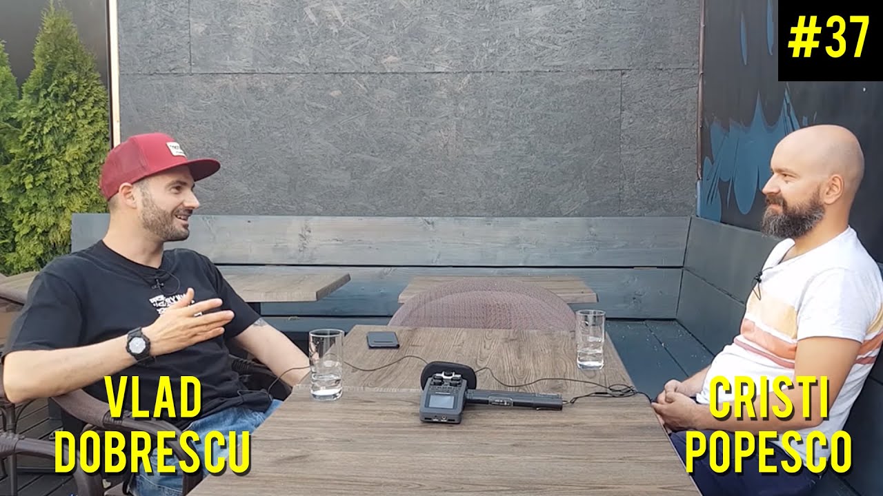 Popesco Show #37 - Vlad Dobrescu