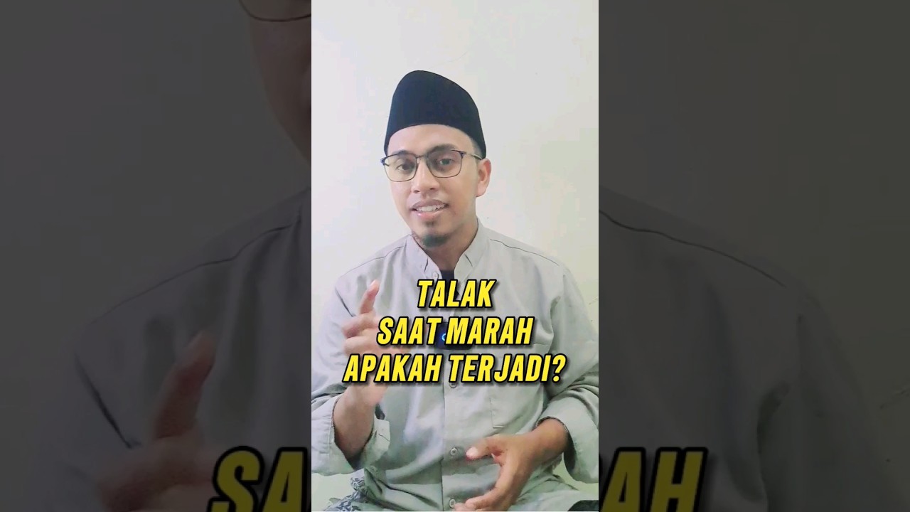 SUAMI HATI-HATI !! Talak Saat  Marah Sah Atau Tidak?