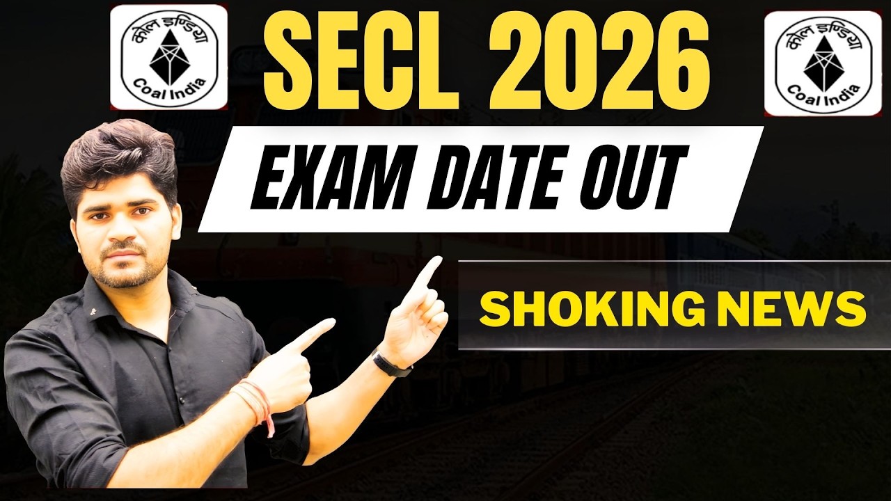 SECL 2026 Exam Date OUT | Shoking News #secl #coalindia #lokeshsir