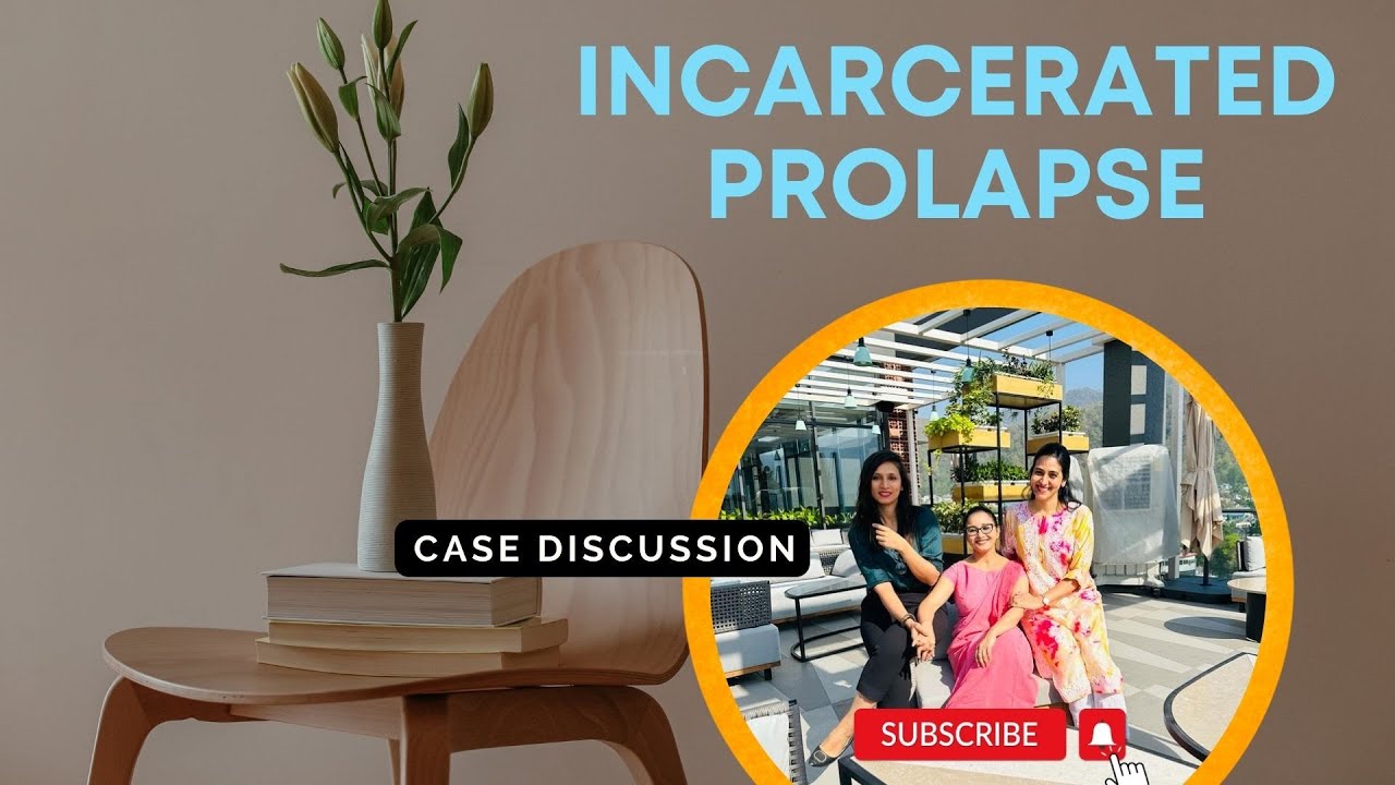 Incarcerated Prolapse | Case Discussion | Emergency in Prolapse | Vault Prolapse Colpocleisis
