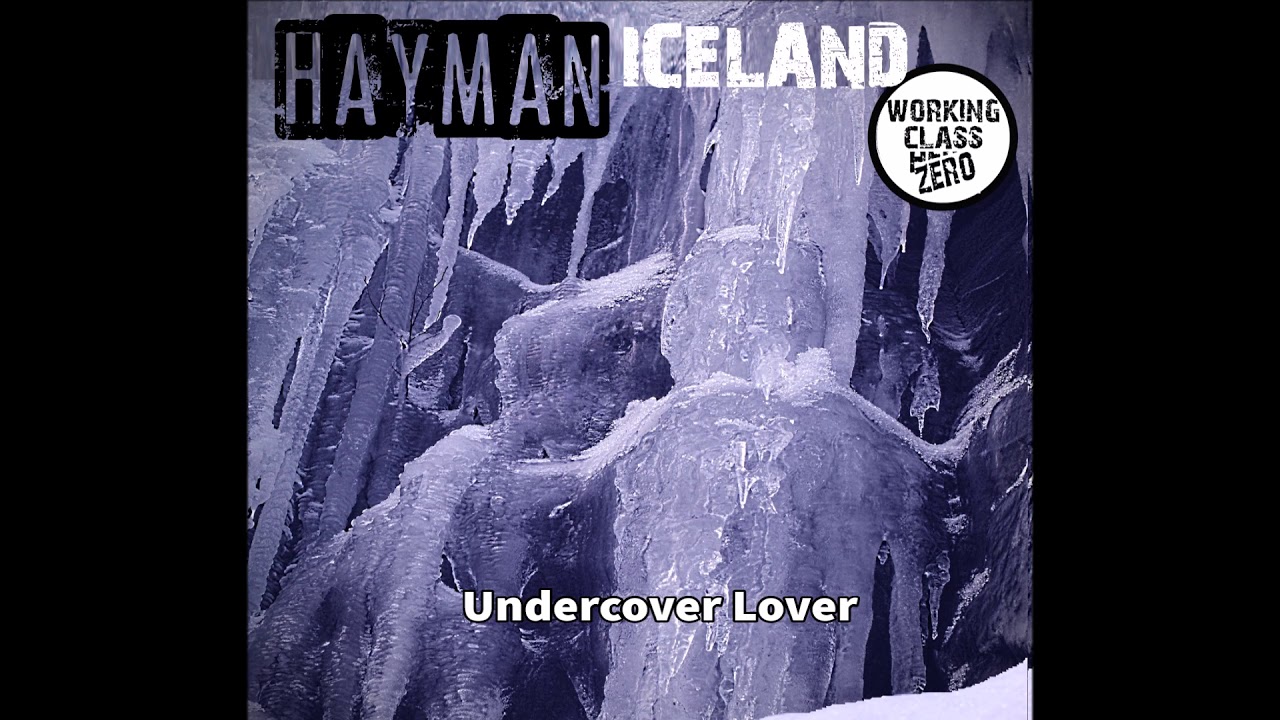 Undercover Lover - haymaniceland@gmail.com