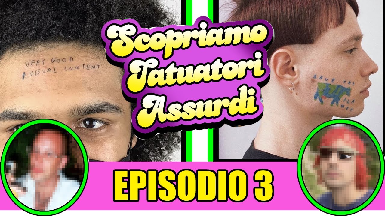 SCOPRIAMO TATUATORI ASSURDI 😱  (ep.3)