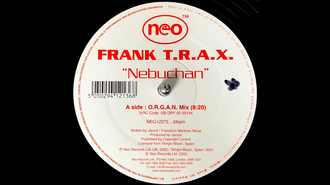 Frank T.R.A.X. - Nebuchan (O.R.G.A.N. Mix) (2002)