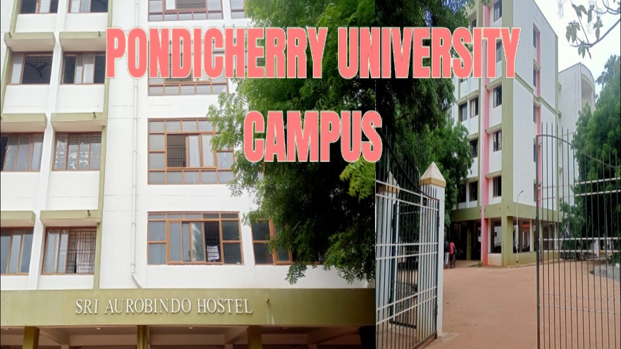 PONDICHERRY UNIVERSITY|Hostel facilities| Campus tour | department of food science and technology