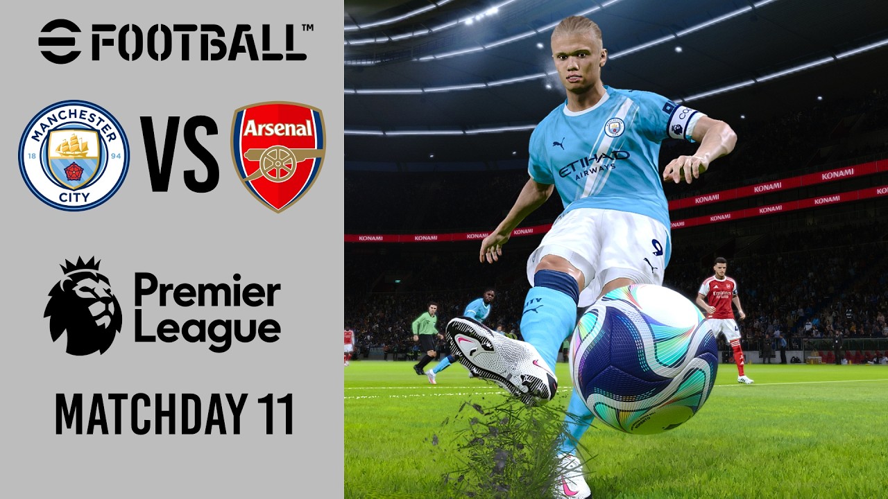 Man City vs Arsenal - Premier League Matchday 11 | efootball 2025/2026