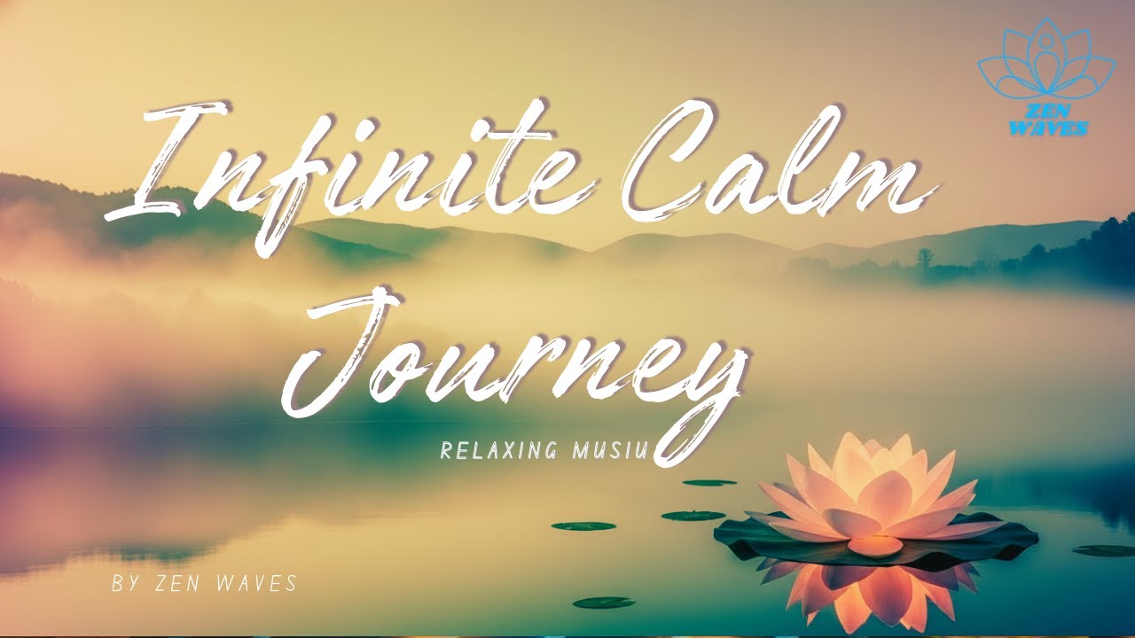Infinite Calm Journey | Full Relaxing Music 🌊🌙
