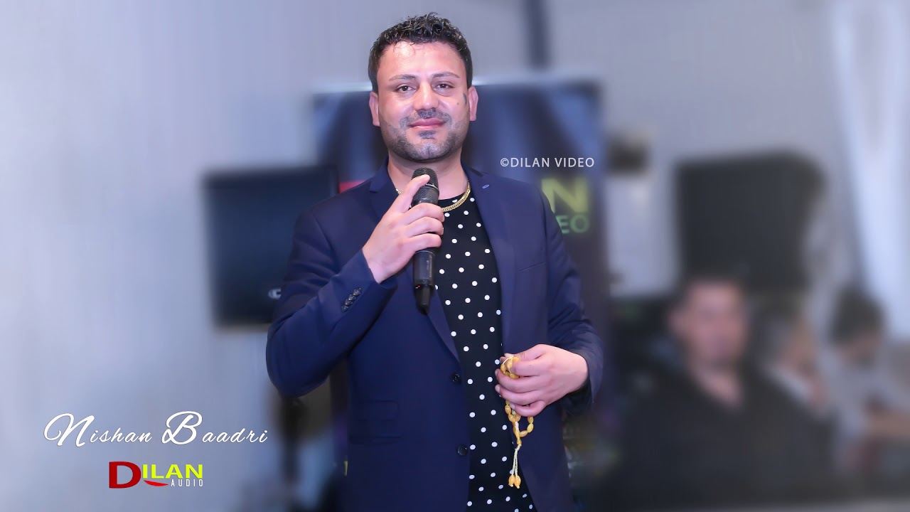 Nishan Baadri ( Mawal - نيشان بعدري موال  ) in Helsingborg / Schweden #New  2019 By Dilan Audio