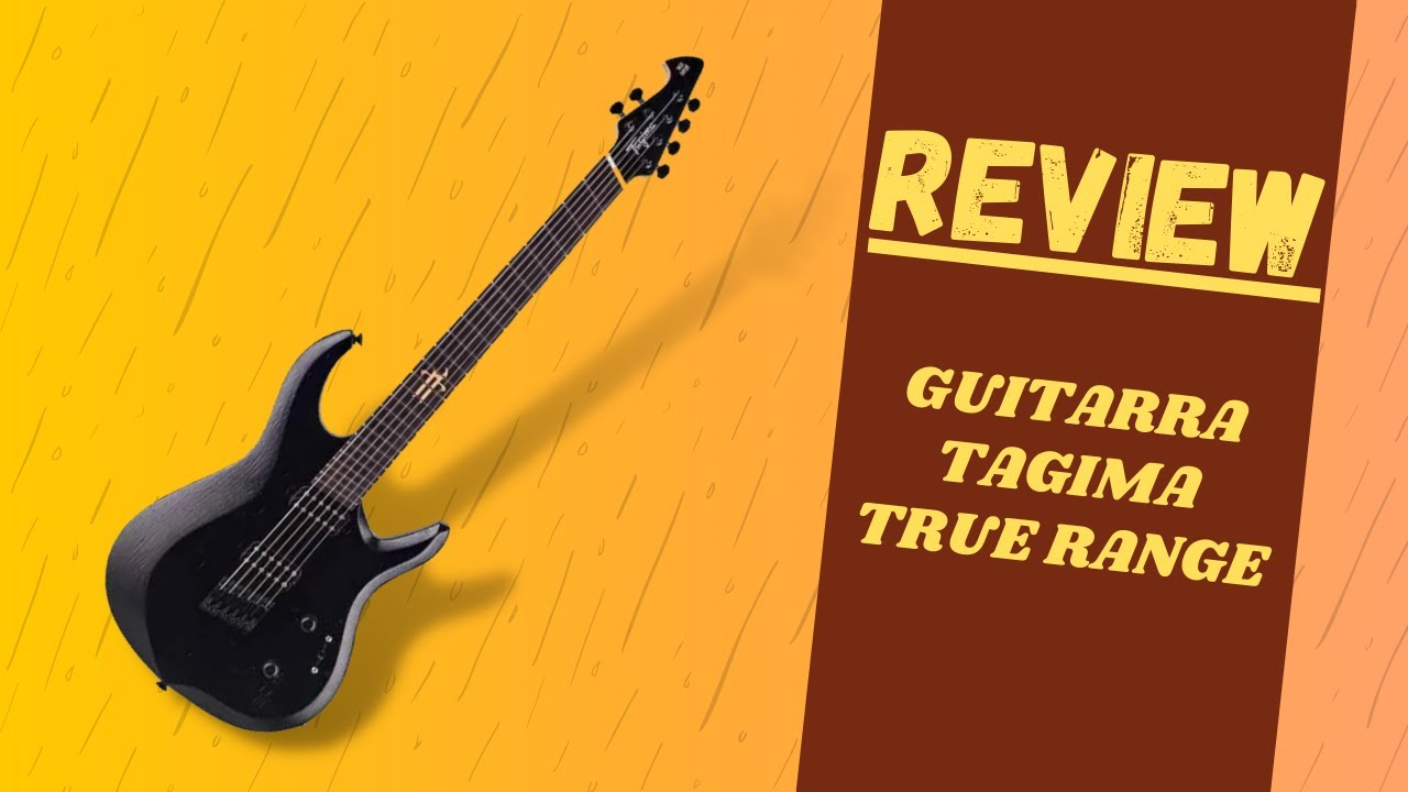 Review │ Guitarra Tagima True Range - Triverb Music Center
