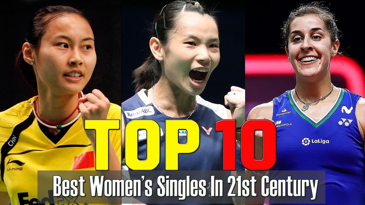 Top 10 Best Badminton Players I Women's Singles I 21st Century