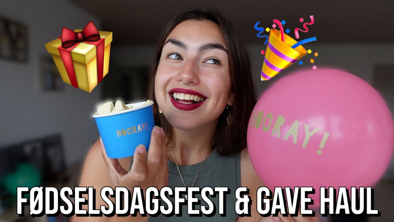 JEG HOLDER 26 ÅRS FØDSELSDAGSFEST + DET FIK JEG I FØDSELSDAGSGAVE 🎁💕🎈