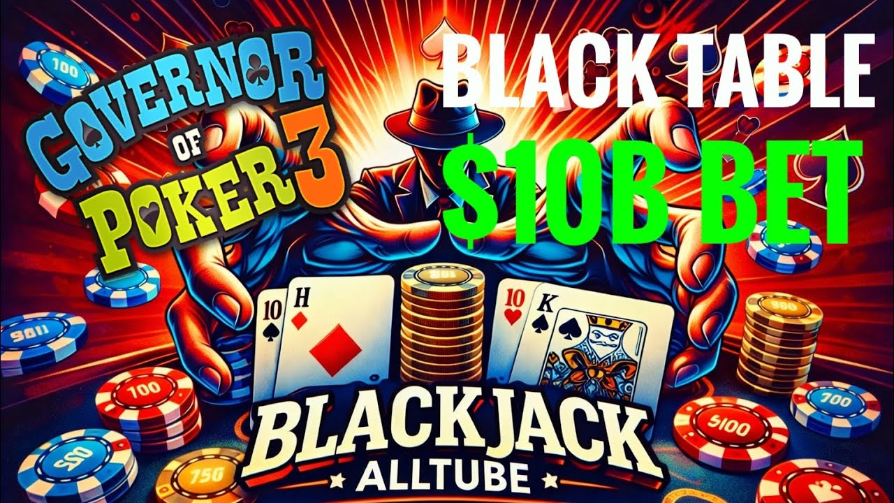 GOP3 - 1B to 10B BLACK TABLE  | BLACKJACK GAMEPLAY