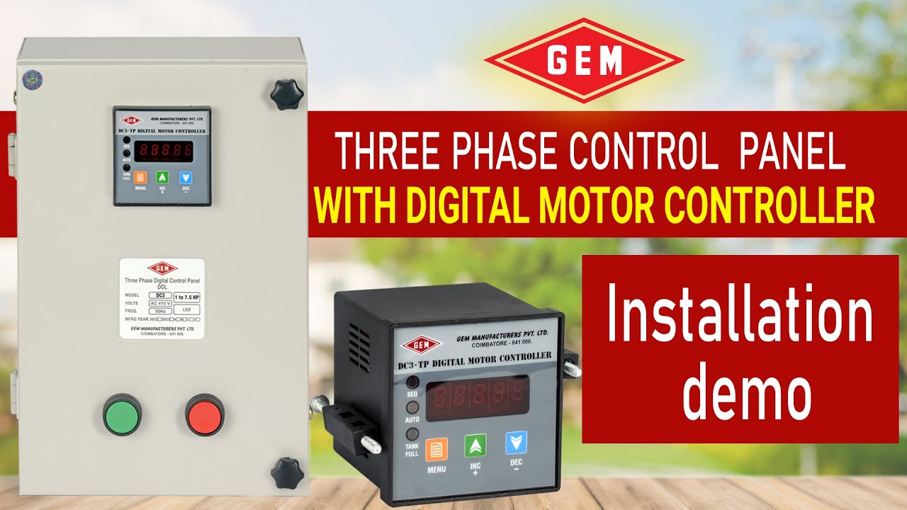 THREE PHASE CONTROL PANEL WITH DIGITAL MOTOR CONTROLLER | DC 3 | @GemElectricalTechnologies