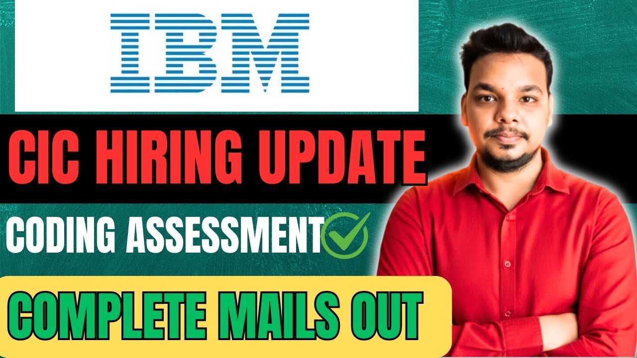IBM CIC Mass Drive Update | IBM Coding Assessment | Physical Offline Event | IBM Hiring Process