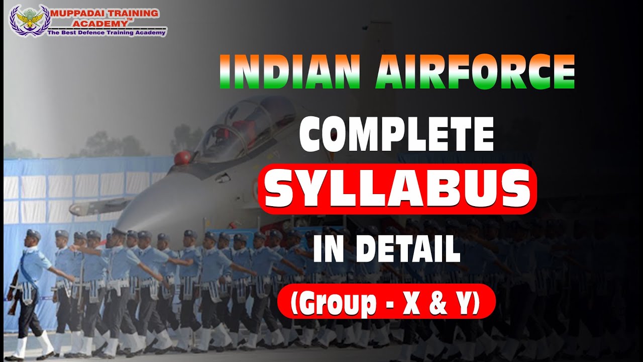 Air Force Airmen Group X & Y Exam Pattern, Syllabus & Eligibility 2020 | Muppadai Training Academy