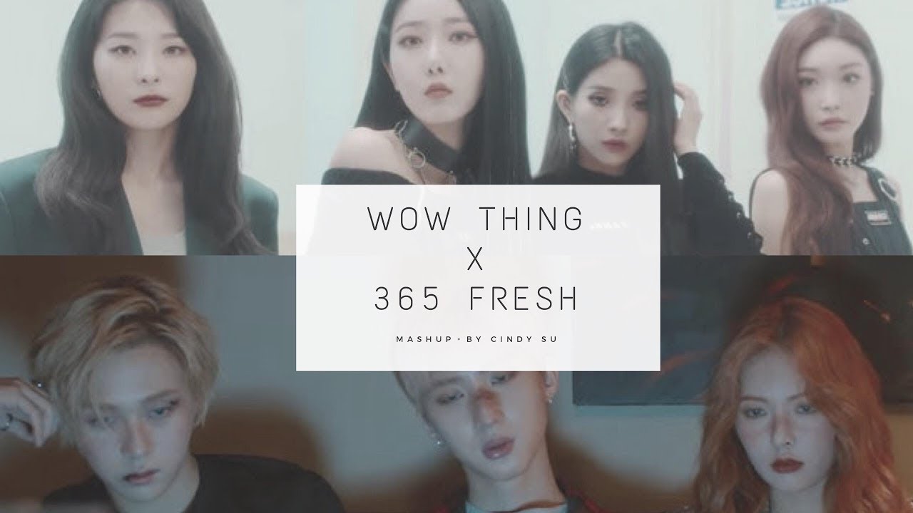 [Mashup] Triple H _ 365 FRESH / STATION X 0 _ Wow Thing ( Audio ver. )