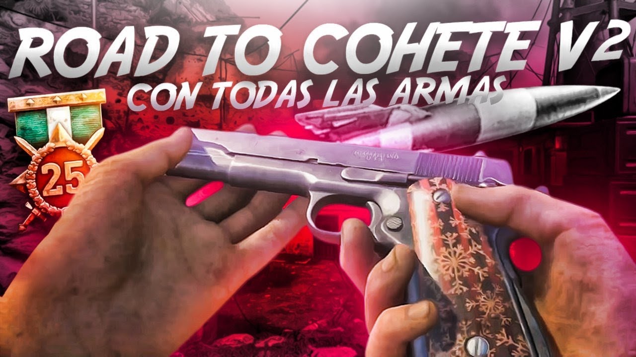 CASI me SACO DOBLE a 1911!! | ROAD TO COHETE V2 con TODAS LAS ARMAS #4