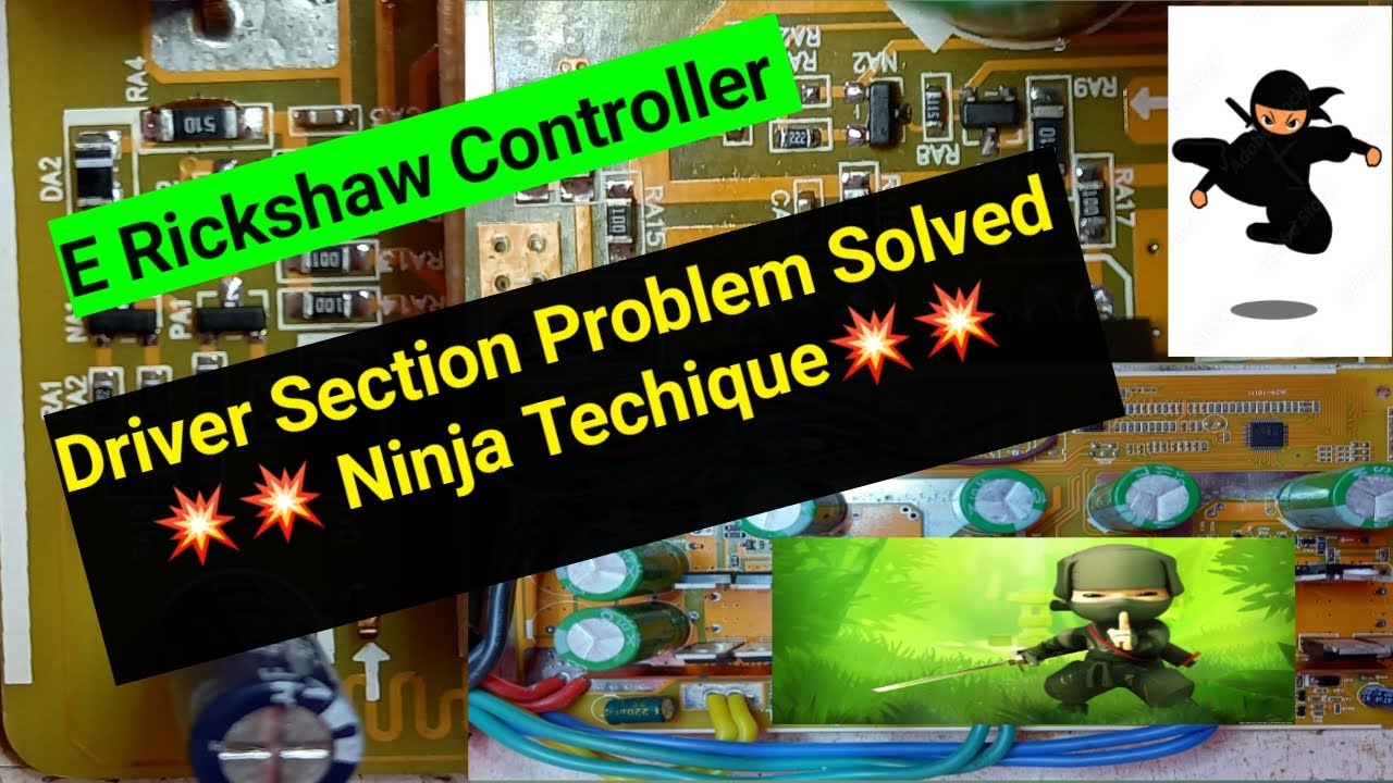 E Rickshaw Controller Driver Section Problem Solved Ninja Technique💥💥💥💥//#controllerrepairing