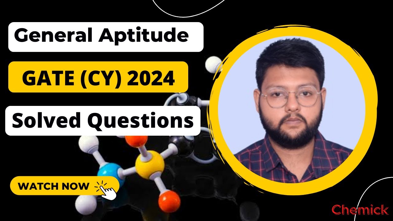 Gate 2024 Chemistry General Aptitude Solved Questions | Previous Year Questions
