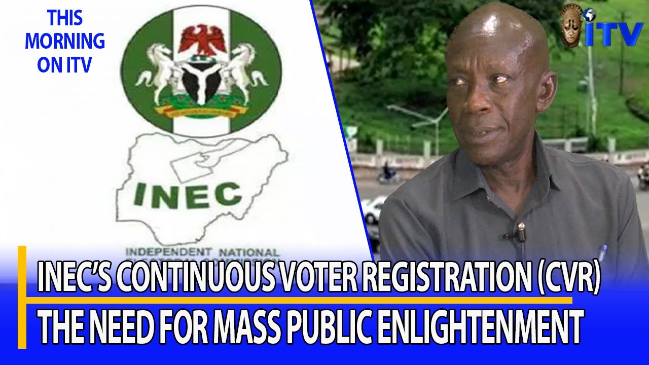 INEC’s Continuous Voter Registration (CVR): The Need for Mass Public Enlightenment | TMI