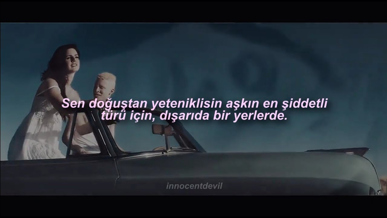 Lana Del Rey - Bel Air [Türkçe Çeviri]