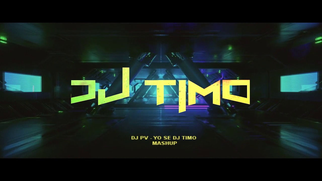 DJ PV  - YO SE (DJ TIMO MASHUP) (Musica Electronica Cristiana)