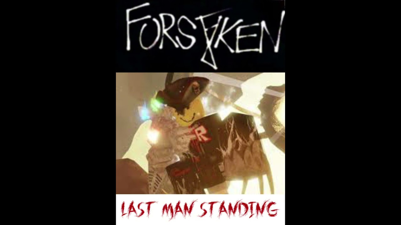forsaken- gasharpoon- last mans standing- one hour version