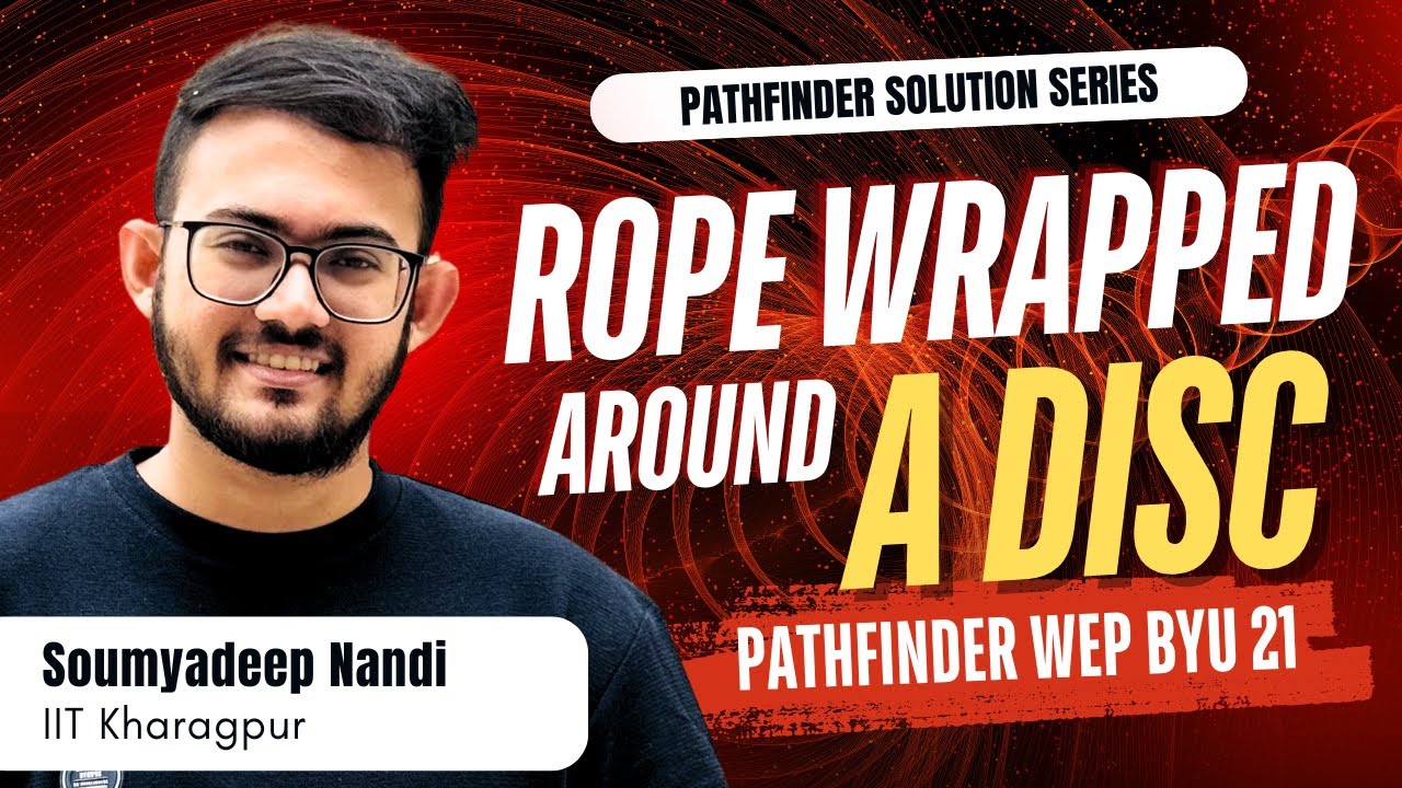 Pathfinder WEP BYU 21 | Rope Wrapping Around a Disc – Complete Concept Explained!