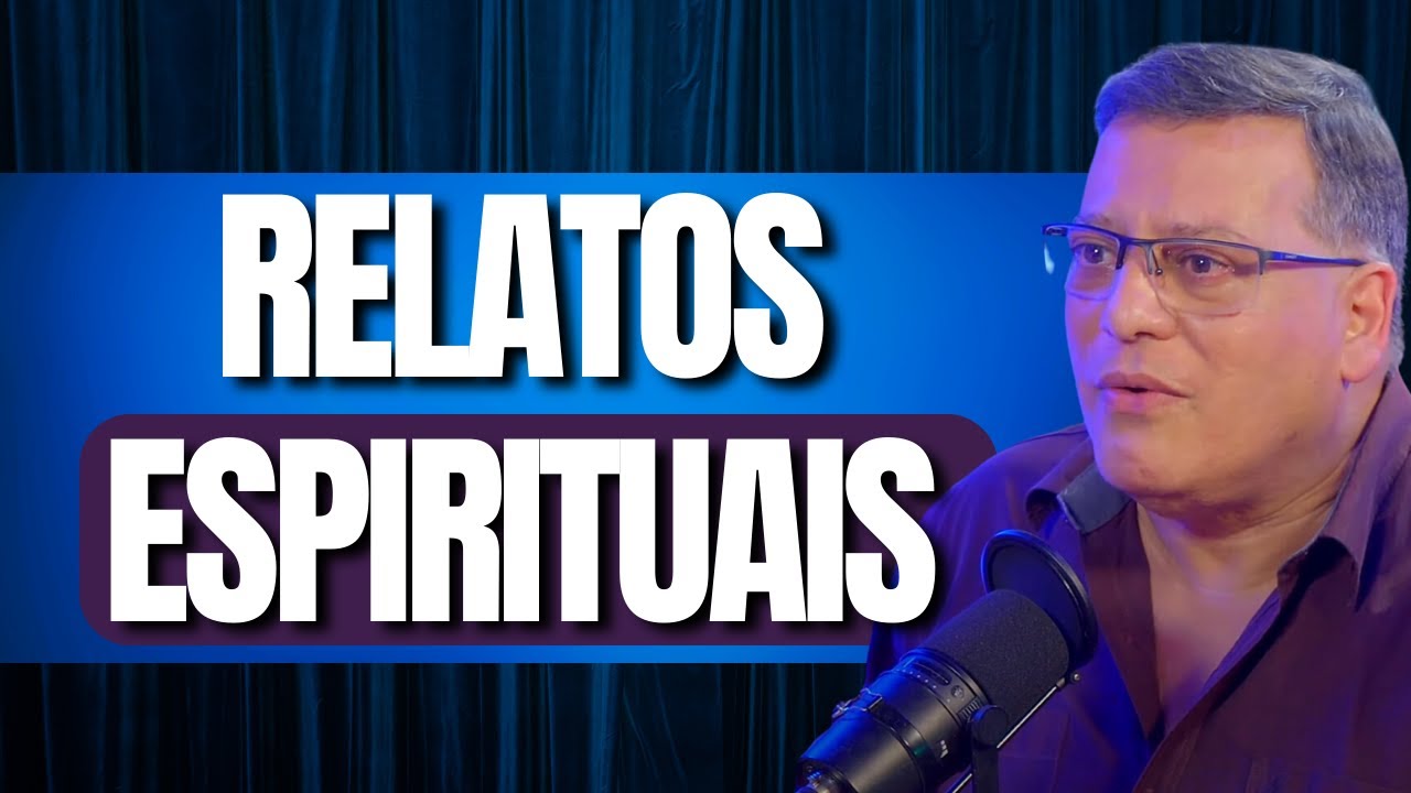 RELATOS ESPIRITUAIS