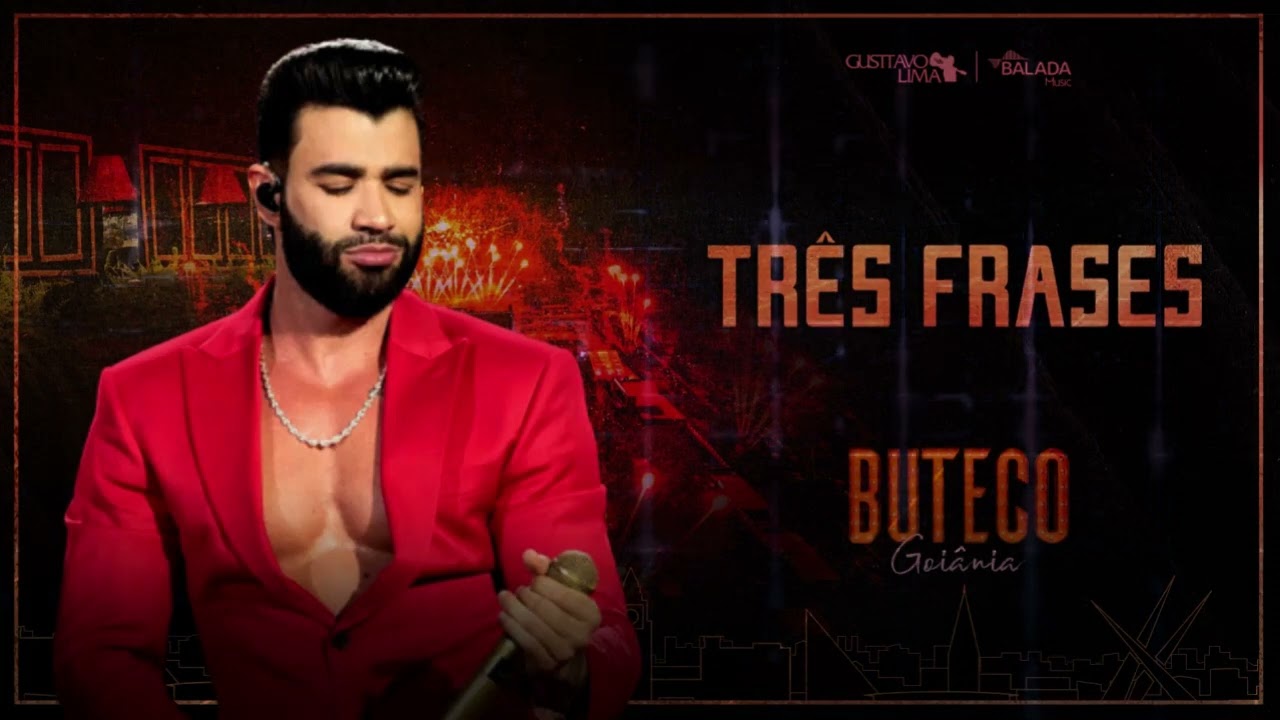Gusttavo Lima - Três Fases