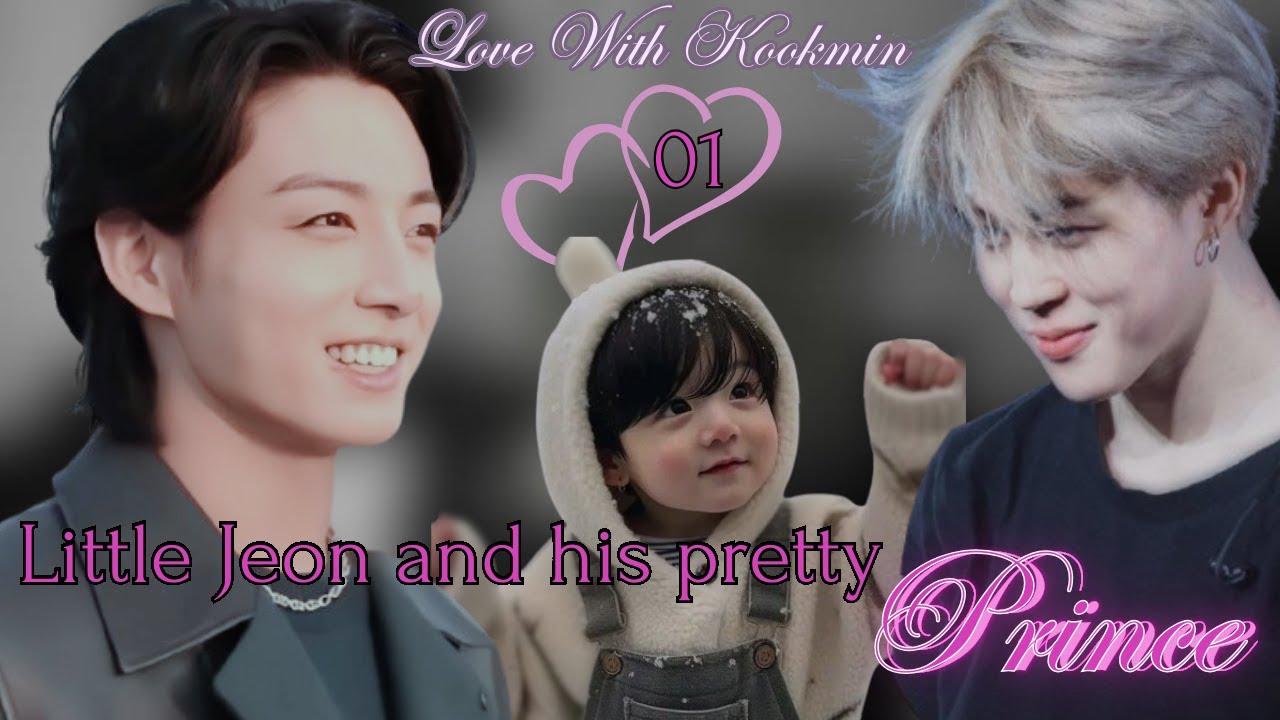 Little Jeon and his Pretty Prince (1/4) | #jikookff #jikook