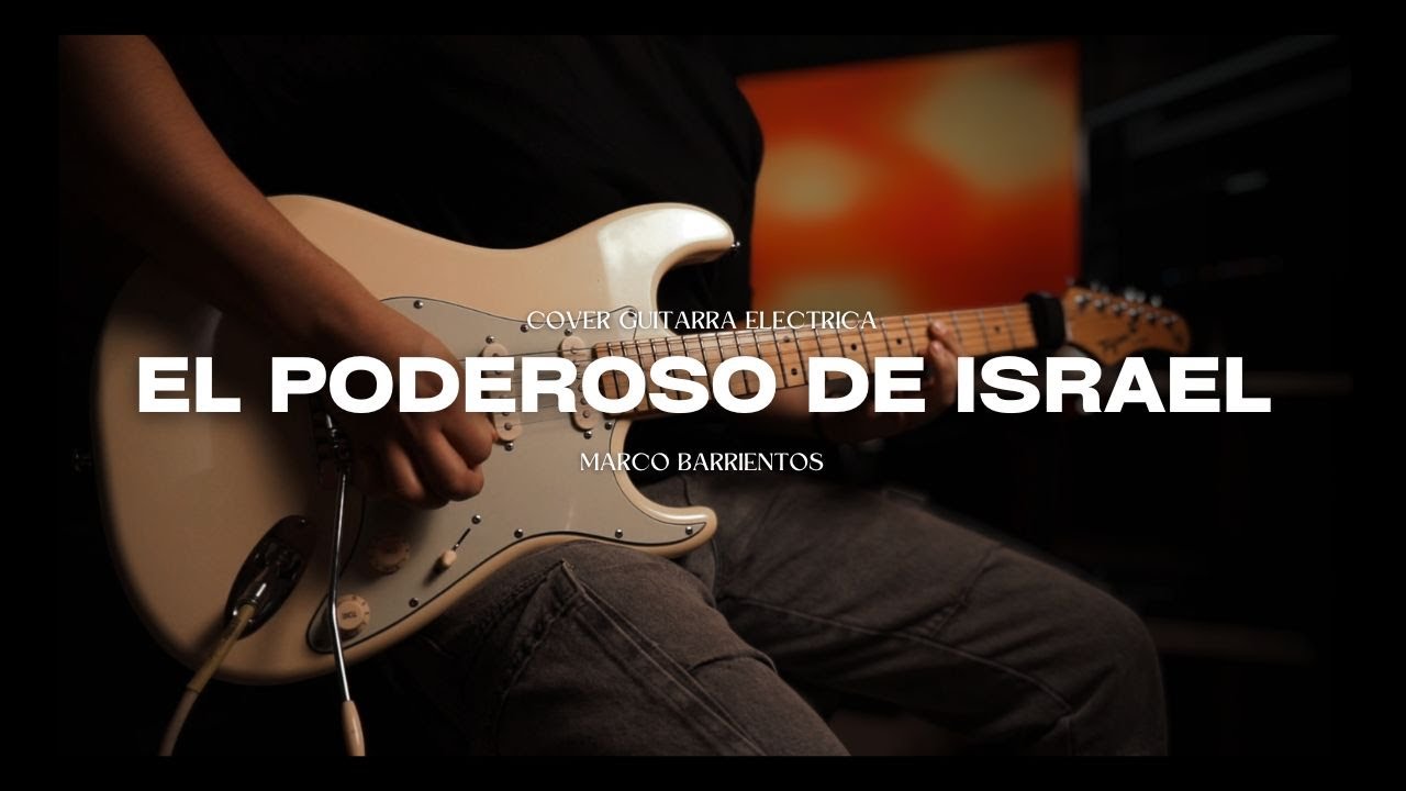 EL PODEROSO DE ISRAEL (MEDLEY) | Marco Barrientos | Guitarra Electrica