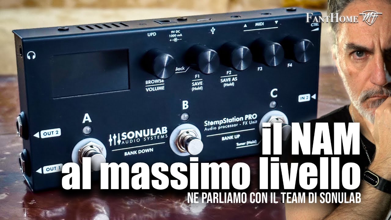 Sonulab StompStation Pro - il NAM al massimo Livello - con il team di Sonulab
