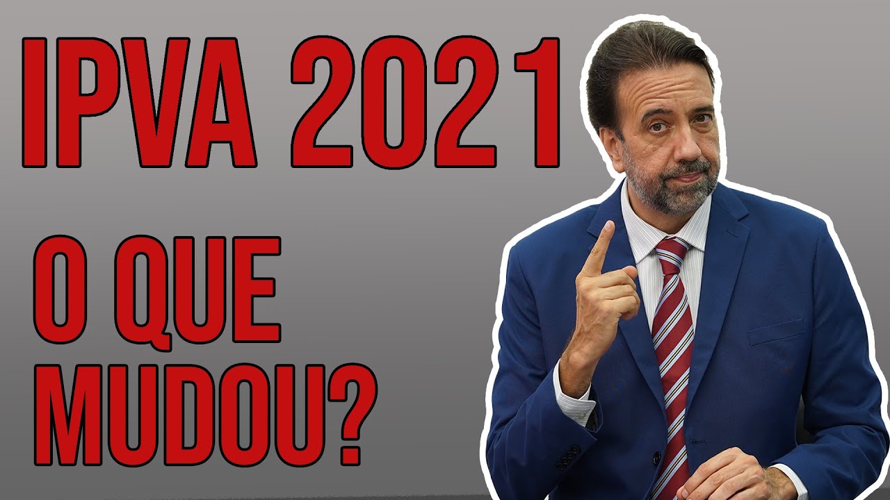 MUDAN&Ccedil;AS NO IPVA 2021 | JORGE LORDELLO