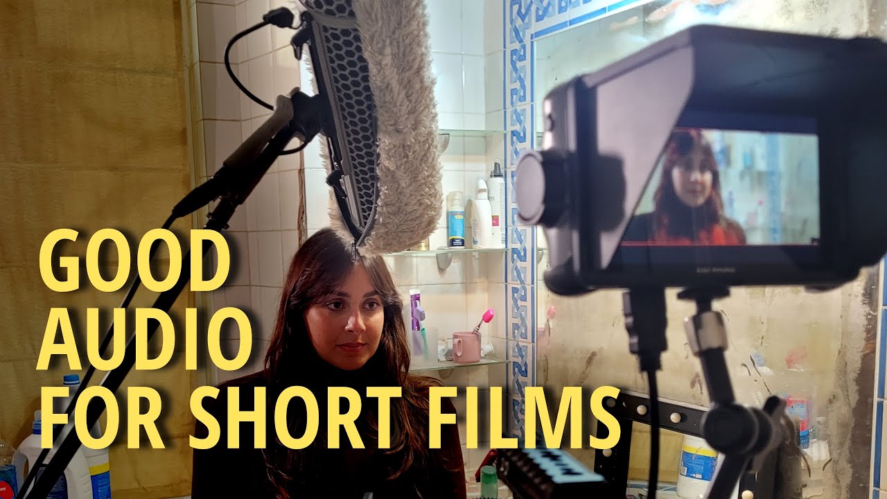 Get Better Audio for your Short Films
