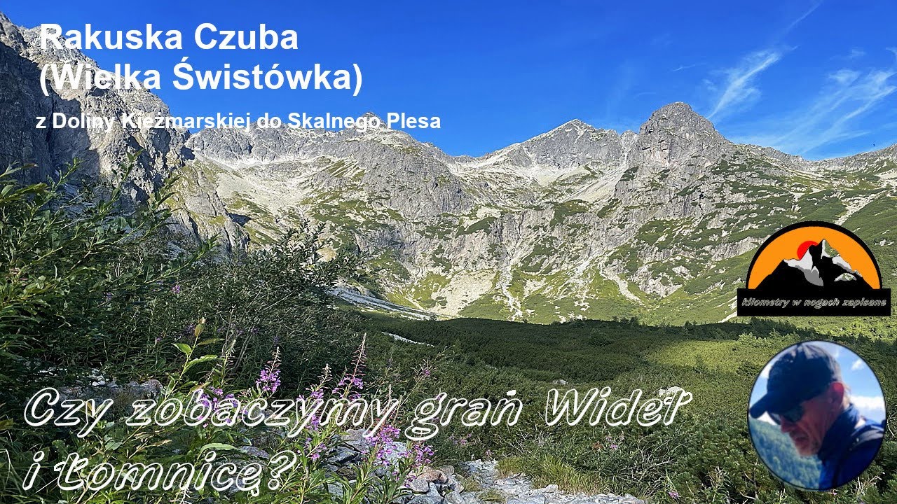 Rakuska Czuba (Wielka Świstówka) z Doliny Kieżmarskiej do Skalnego Plesa