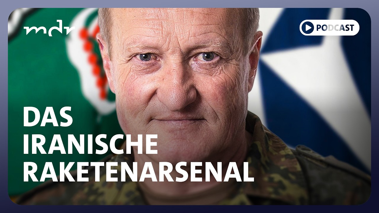 #322 Wie gef&auml;hrlich sind Irans Raketen f&uuml;r Europa? | Podcast Was tun, Herr General? | MDR