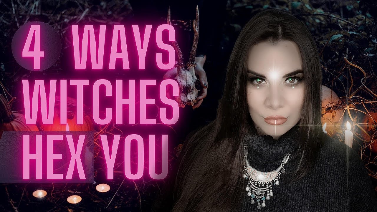 How Witches can HEX You | Black Magic