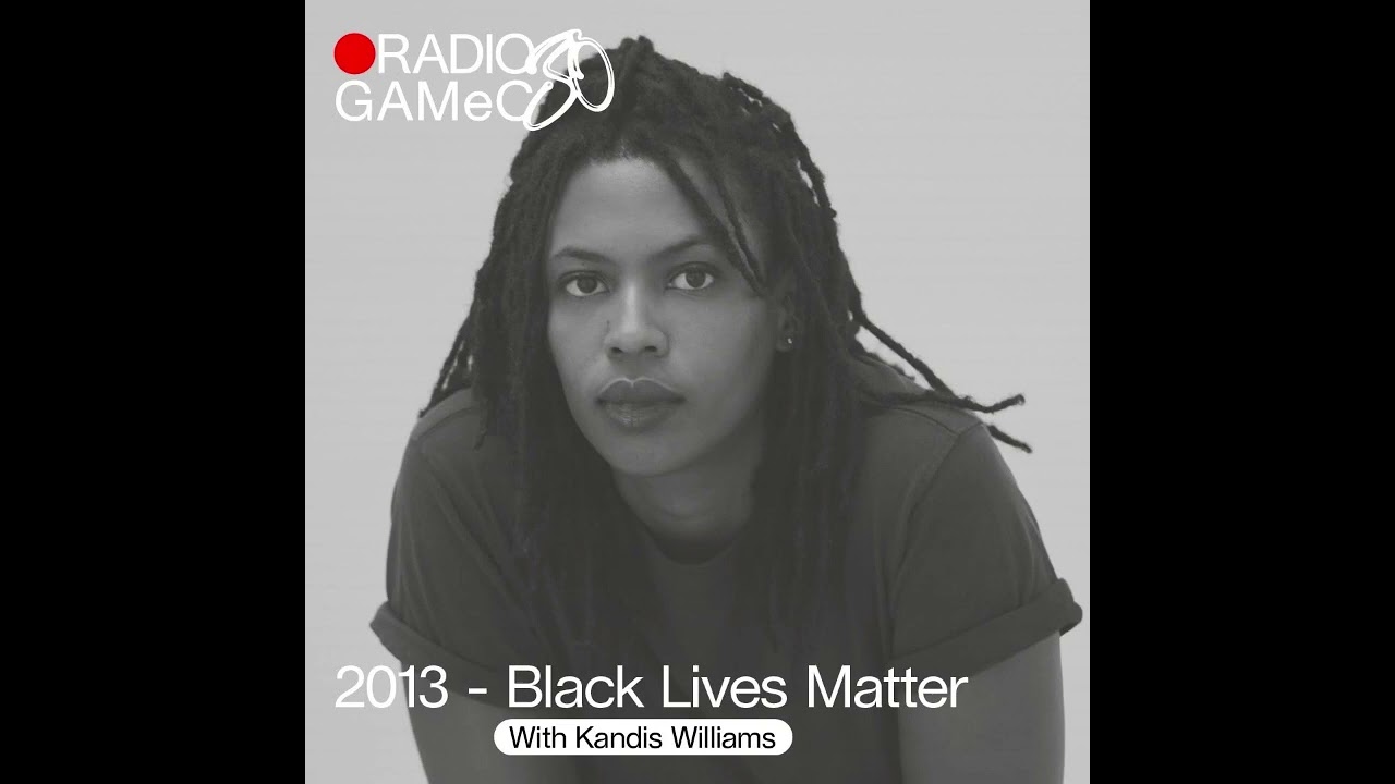 RADIO GAMeC 30 – 2013: Black Lives Matter - with Kandis Williams